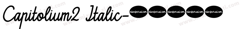 Capitolium2 Italic字体转换